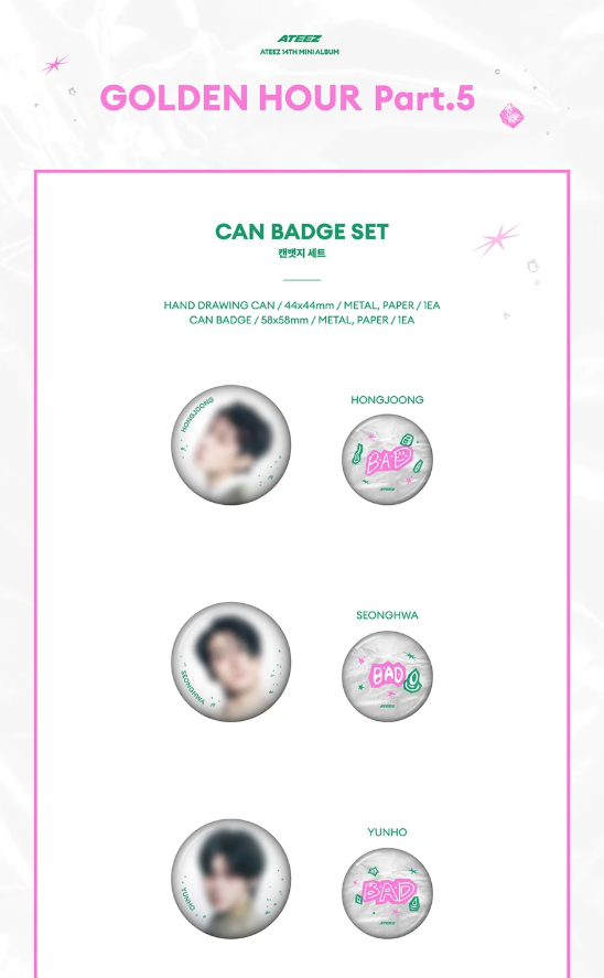 ATEEZ – GOLDEN HOUR : PART.5 POP UP OFFICIAL MD / CAN BADGE SET