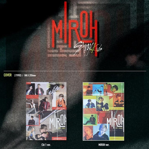 STRAY KIDS - Cle 1 : Miroh - K-Pop Time