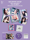 IVE - Be Alright (Japanese Limited Edition / Solo Jackets)