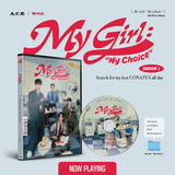 A.C.E - My Girl: "My Choice"