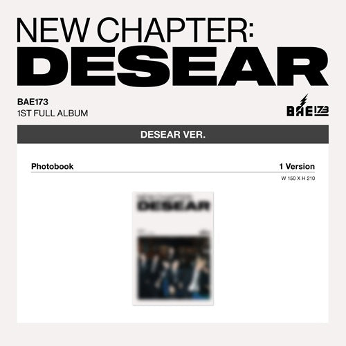 BAE173 - NEW CHAPTER : DESEAR / Desear ver.