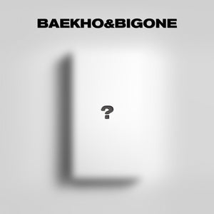 BAEKHO&BIGONE - LOVE OR DIE