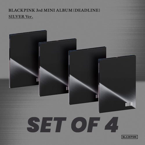 BLACKPINK - DEADLINE / Silver Ver. *SET OF 4* + FIRST PRESS SET BONUS