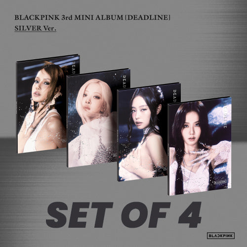 BLACKPINK - DEADLINE / Silver Ver. *SET OF 4* + FIRST PRESS SET BONUS