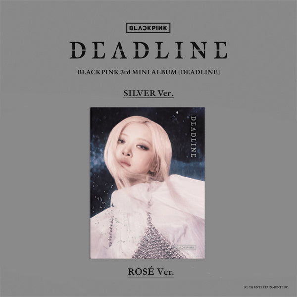 BLACKPINK - DEADLINE / Silver Ver. - K-Pop Time