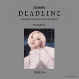 BLACKPINK - DEADLINE / Silver Ver. + BONUS