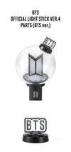 BTS - OFFICIAL LIGHT STICK Ver.4 PARTS - *Limit 1 per person*
