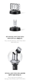 BTS - OFFICIAL LIGHT STICK Ver.4 PARTS - *Limit 1 per person*
