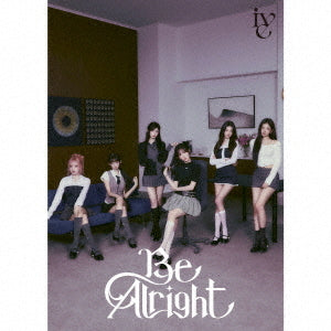 IVE - Be Alright (Japanese Limited Edition) TYPE E