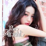 IVE - Be Alright (Japanese Limited Edition / Solo Jackets)
