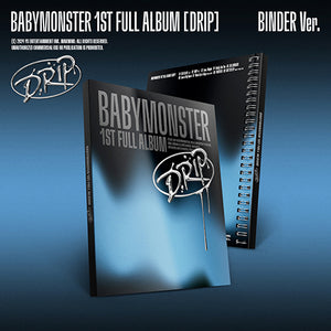 BABYMONSTER - DRIP / BINDER Ver.