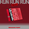 Dragon Pony - RUN RUN RUN