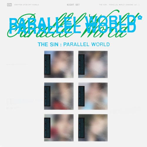ENHYPEN – THE SIN : PARALLEL WORLD / ENGENE NIGHT ver.
