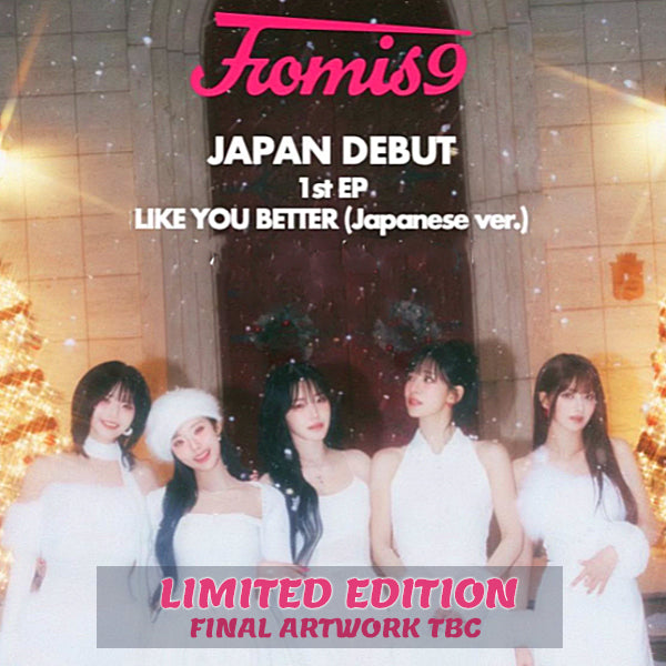fromis_9 - LIKE YOU BETTER (Japanese ver.) / Limited Edition