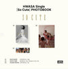 HWASA - SO CUTE PHOTOBOOK *LIMITED*