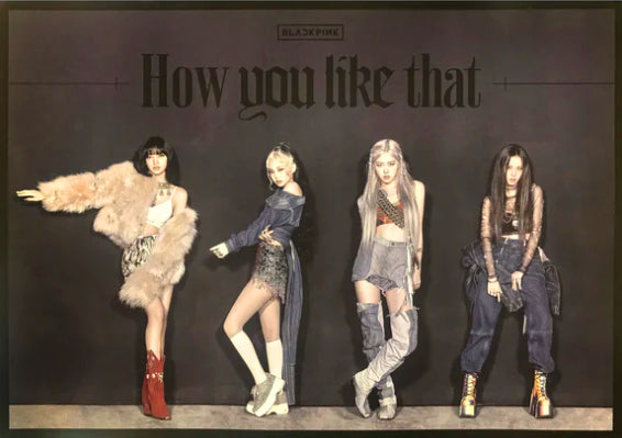 Poster: BLACKPINK - How You Like That