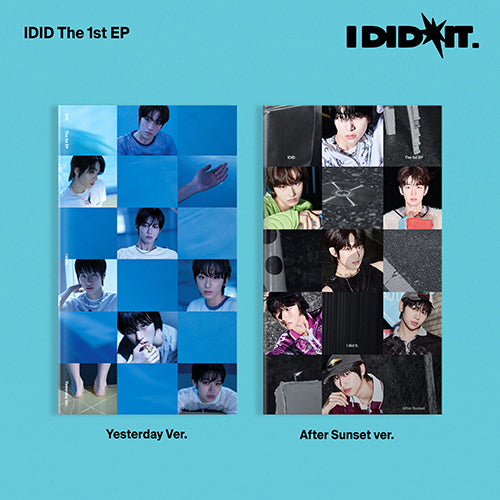 IDID - I Did It  (Yesterday Ver / After Sunset Ver)*DEBUT*
