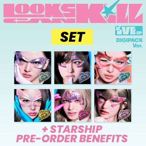 IVE - Looks Can Kill / Digipack Ver. *SET OF 6* + STARSHIP POBs -LATER DELIVERY!