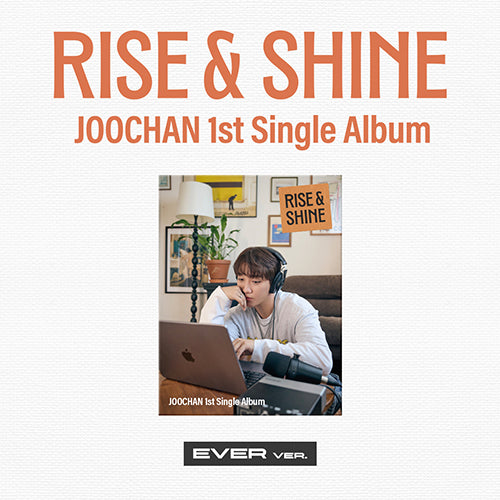 Joochan - Rise & Shine / EVER ver.