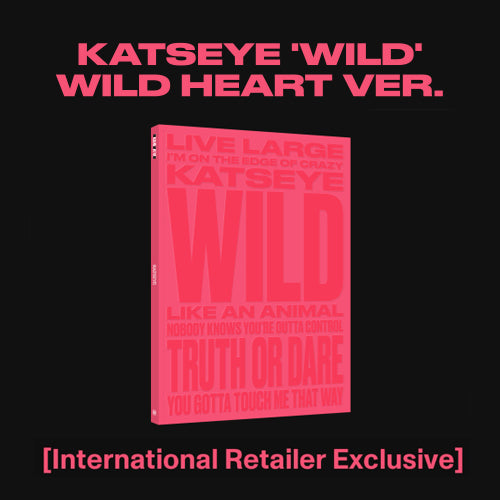 KATSEYE - WILD / WILD HEART VER. (International Retailer Exclusive) *LATER DELIVERY!*