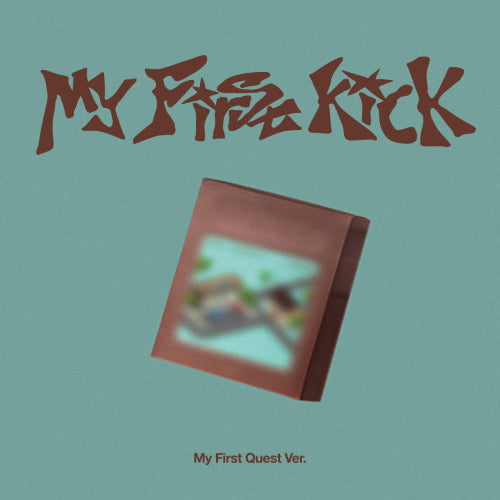 KickFlip - My First Kick / My First Quest Ver.