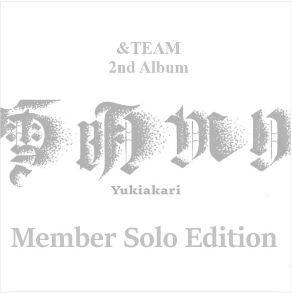 &TEAM - Yukiakari  (Japanese Member Cover Editions)  + BONUS