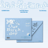 OURBIRTHDAY - Our Birthday / Standard versions *DEBUT*