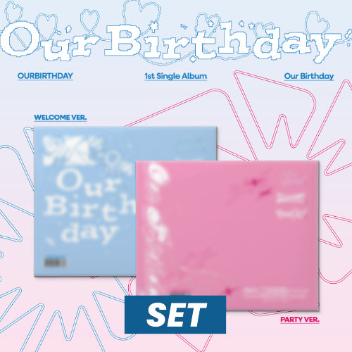 OURBIRTHDAY - Our Birthday / Standard versions *SET OF 2* + BONUS