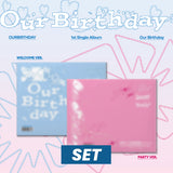 OURBIRTHDAY - Our Birthday / Standard versions *SET OF 2* + BONUS