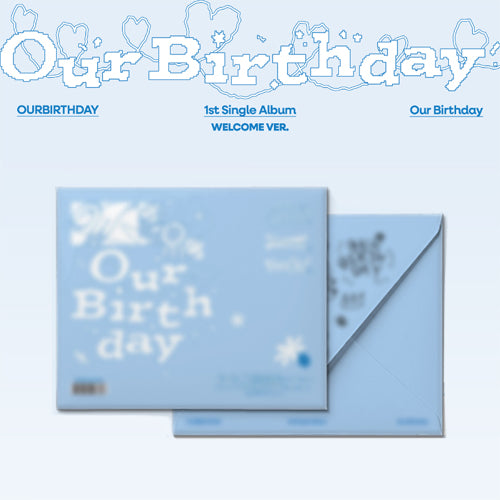 OURBIRTHDAY - Our Birthday / Standard versions *DEBUT* + BONUS