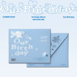 OURBIRTHDAY - Our Birthday / Standard versions *DEBUT* + BONUS