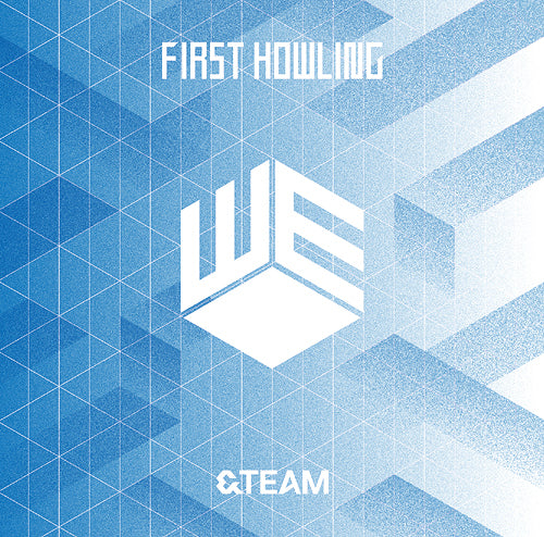 &TEAM - First Howling : WE (Japanese Regular Edition -FIRST PRESS)
