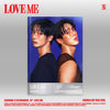 SHOWNU X HYUNGWON - LOVE ME
