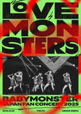 BABYMONSTER - LOVE MONSTERS JAPAN FAN CONCERT 2025 / Japanese Limited Edition Blu-ray