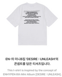 ENHYPEN - DESIRE : UNLEASH MD /  MAKE S/S T-shirt (Size -M)