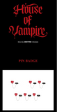 ENHYPEN - HOUSE OF VAMPIRE OFFICIAL MD / PIN BADGE