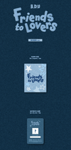 B.D.U - Friends to Lovers / Ever ver.