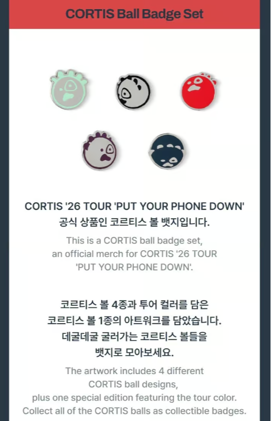 CORTIS - PUT YOUR PHONE DOWN 2026 TOUR MD / CORTIS BALL BADGE SET