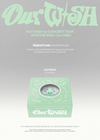 NCT WISH - 1st CONCERT TOUR 'INTO THE WISH : Our WISH' / Digital Code Ver.