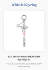 ILLIT - BREAK EVEN OFFICIAL MD / WHISTLE KEYRING