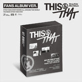STRAY KIDS - THIS & THAT / FANS ALBUM VER. (QR Card) + BONUS