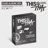 STRAY KIDS - THIS & THAT / FANS ALBUM VER. (QR Card) + BONUS