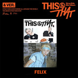 STRAY KIDS - THIS & THAT / & VER. + BONUS