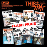 STRAY KIDS - THIS & THAT / & VER. *FLASH PRICE / STRICTLY RANDOM* + BONUS
