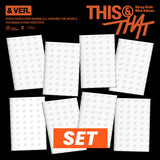 STRAY KIDS - THIS & THAT / & VER. *SET OF 8* + BONUS