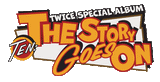 TWICE - TEN: The Story Goes On / EPISODE VER.
