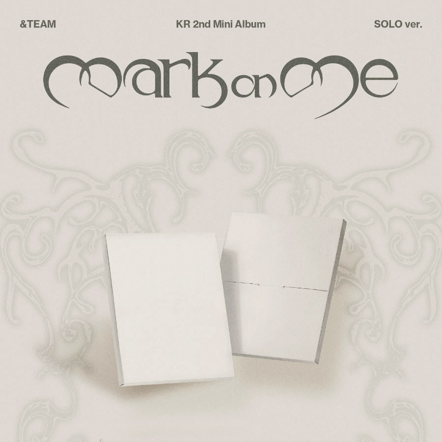 &TEAM - Mark on Me / SOLO Ver.