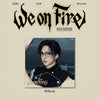 &TEAM - We on Fire / Solo Editions