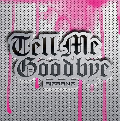 BIGBANG - TELL ME GOODBYE / Japanese Regular CD