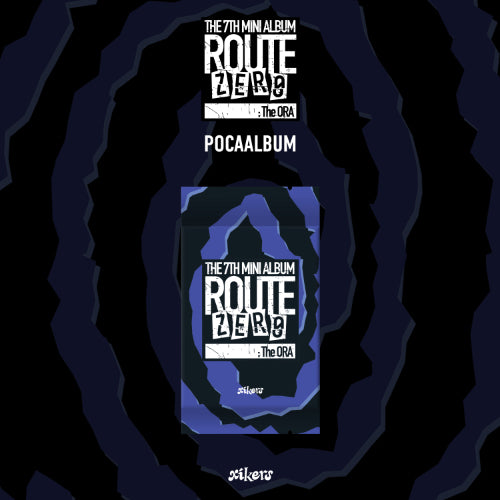XIKERS - ROUTE ZERO : The ORA / POCA ALBUM